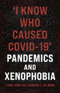 COVID-19パンデミック下の排外主義の諸相<br>'I Know Who Caused COVID-19' : Pandemics and Xenophobia