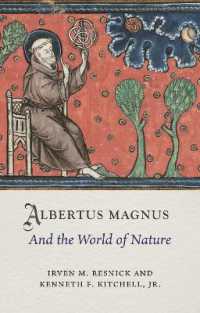 Albertus Magnus and the World of Nature (Medieval Lives)