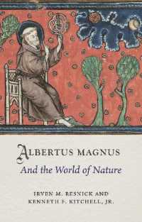 Albertus Magnus and the World of Nature (Medieval Lives)