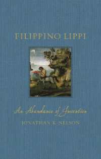 Filippino Lippi : An Abundance of Invention (Renaissance Lives)