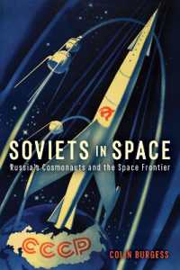 Soviets in Space : Russia's Cosmonauts and the Space Frontier (Kosmos)