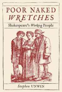 Poor Naked Wretches : Shakespeare's Working People