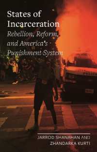 States of Incarceration : Rebellion, Reform, and America's Punishment System (Field Notes)