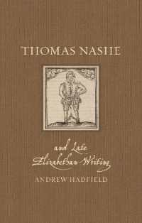 Thomas Nashe and Late Elizabethan Writing (Renaissance Lives)