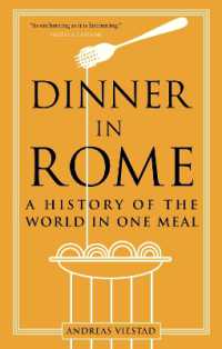 Dinner in Rome : A History of the World in One Meal