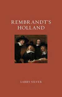 Rembrandt's Holland (Renaissance Lives)