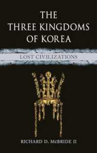 The Three Kingdoms of Korea : Lost Civilizations (Lost Civilizations)
