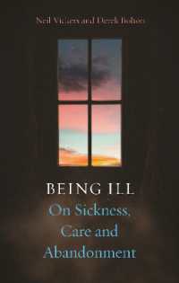 Being Ill : On Sickness, Care and Abandonment
