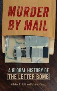 Murder by Mail : A Global History of the Letter Bomb