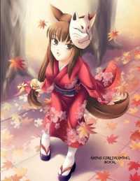 Anime Girl Drawing Book : An Extra Large Anime Girl Drawing Book with a Wipe Clean Cover for Drawing Practice