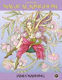 A Coloring Book : Magical Kingdom: An adult coloring book with 40 assorted pictures of elves, princesses, mermaids, fairies, imps, and their mysterious homes (Coloring Book: Magical Kingdom)
