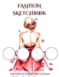 Fashion Sketchbook (with female outlines and wipe clean sheet) (Fashion Sketchbook)