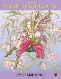 Coloring Books : Magical Kingdom: An adult coloring book with 40 assorted pictures of elves, princesses, mermaids, fairies, imps, and their mysterious homes (Coloring Books: Magical Kingdom)
