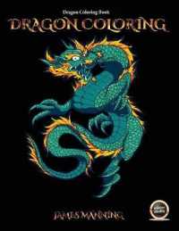 Dragon Coloring Book : A coloring (colouring) book for adults with 40 pictures of dragons to color (colour) (Dragon Coloring Book)
