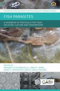 Fish Parasites : A Handbook of Protocols for their Isolation, Culture and Transmission (European Association of Fish Pathologists (Eafp))
