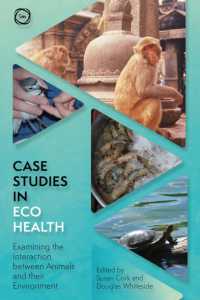 Case Studies in Ecohealth : Examining the Interaction between Animals and their Environment (One Health)