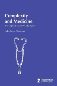 Complexity and Medicine : The Elephant in the Waiting Room