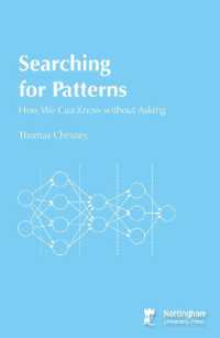 Searching for Patterns: How we can know without asking