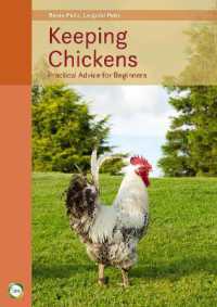 Keeping Chickens 9th Edition : Practical Advice for Beginners