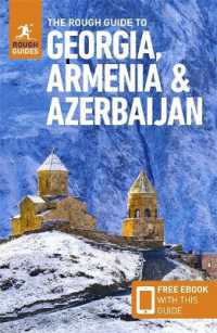 Rough Guide to Georgia, Armenia & Azerbaijan: Travel Guide with Free ebook (Rough Guides Main Series) -- Paperback / softback