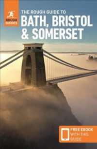 The Rough Guide to Bath， Bristol & Somerset (Travel Guide with Free eBook) (Rough Guides Main Series)
