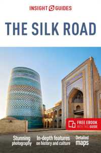 Insight Guides the Silk Road: Travel Guide with Free ebook (Insight Guides Main Series) -- Paperback / softback （4 Revised）