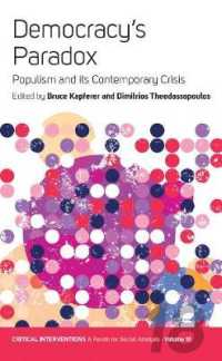 Democracy's Paradox : Populism and its Contemporary Crisis (Critical Interventions: a Forum for Social Analysis)