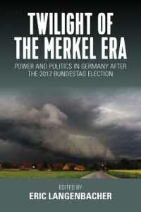 Twilight of the Merkel Era : Power and Politics in Germany after the 2017 Bundestag Election