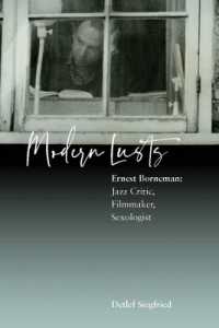 Modern Lusts : Ernest Borneman: Jazz Critic, Filmmaker, Sexologist