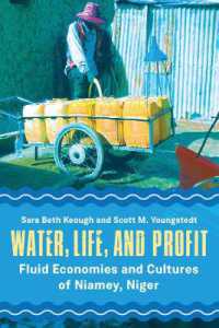 Water, Life, and Profit : Fluid Economies and Cultures of Niamey, Niger
