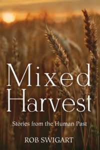 Mixed Harvest : Stories from the Human Past