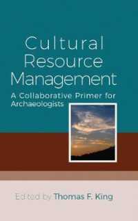 Cultural Resource Management : A Collaborative Primer for Archaeologists