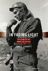 In Fading Light : The Films of the Amber Collective （Library Binding）