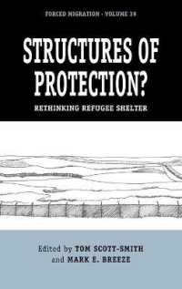 Structures of Protection? : Rethinking Refugee Shelter (Forced Migration)