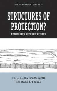 Structures of Protection? : Rethinking Refugee Shelter (Forced Migration)