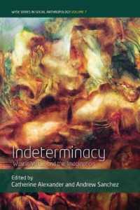 Indeterminacy : Waste, Value, and the Imagination (Wyse Series in Social Anthropology)