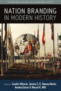 Nation Branding in Modern History (Explorations in Culture and International History)