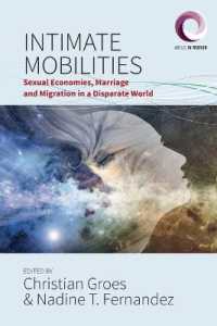 Intimate Mobilities : Sexual Economies, Marriage and Migration in a Disparate World (Worlds in Motion)