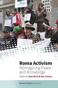 Roma Activism : Reimagining Power and Knowledge (New Directions in Romani Studies)