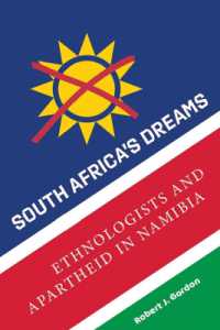South Africa's Dreams : Ethnologists and Apartheid in Namibia