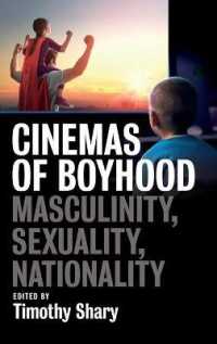 Cinemas of Boyhood : Masculinity, Sexuality, Nationality