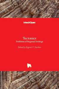 Tectonics : Problems of Regional Settings