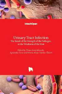 Urinary Tract Infection : The Result of the Strength of the Pathogen, or the Weakness of the Host