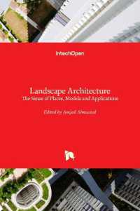 Landscape Architecture : The Sense of Places, Models and Applications