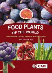 世界の食用植物（改訂版）<br>Food Plants of the World : Identification, Culinary Uses and Nutritional Value
