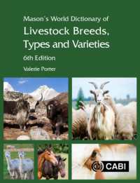 世界家畜辞典（第６版）<br>Mason's World Dictionary of Livestock Breeds, Types and Varieties （6TH）