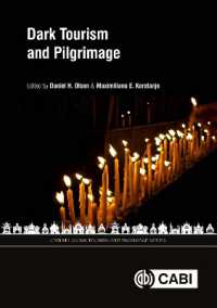 ダーク・ツーリズムと巡礼<br>Dark Tourism and Pilgrimage (Cabi Religious Tourism and Pilgrimage Series)