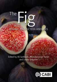 The Fig : Botany, Production and Uses (Botany, Production and Uses)