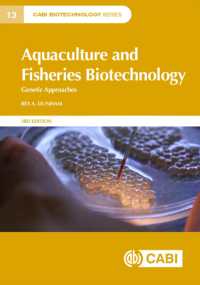 水産養殖バイオテクノロジー：遺伝的アプローチ（第３版）<br>Aquaculture and Fisheries Biotechnology : Genetic Approaches (Cabi Biotechnology Series) （3RD）