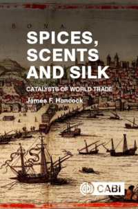 Spices， Scents and Silk : Catalysts of World Trade
